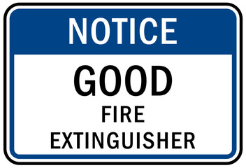 Good fire extinguisher sign and label