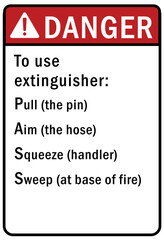 To use fire extinguisher guide sign