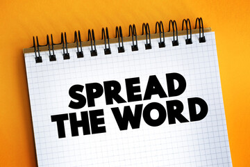 Spread the word text on notepad, concept background