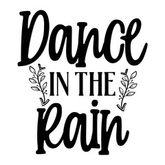 Dance in the Rain