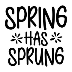 Spring Has Sprung