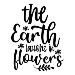 The Earth Laughs in Flowers