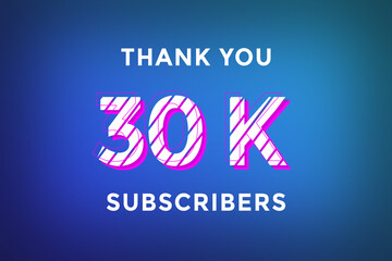 Obraz premium 30 k subscribers celebration greeting banner with Stripe Design