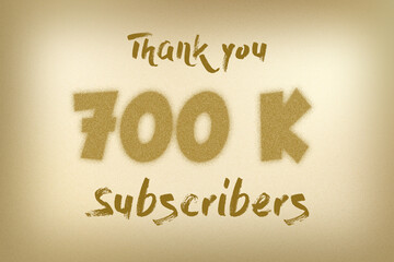 700 K  subscribers celebration greeting banner with Dust Style Design