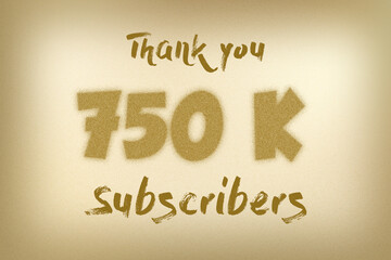 750 K  subscribers celebration greeting banner with Dust Style Design
