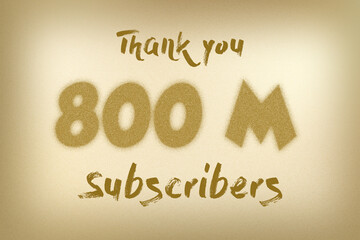 800 Million  subscribers celebration greeting banner with Dust Style Design