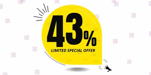 43% off limited special offer. Banner with forty three percent discount on a yellow round tag
