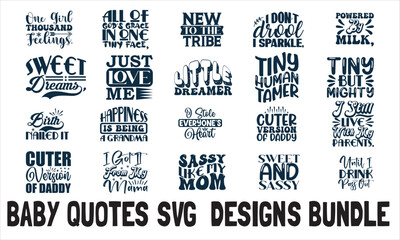 Baby Quotes svg  Designs Bundle
