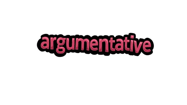 White screen animation video written ARGUMENTATIVE