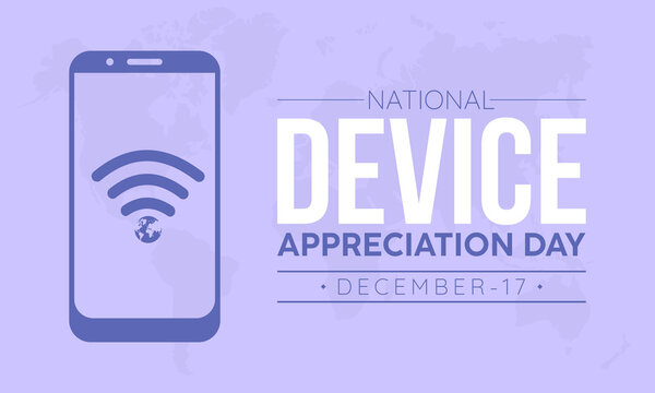 Vector Illustration Design Concept Of National Device Appreciation Day Observed On December 17