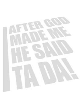 after god made me 