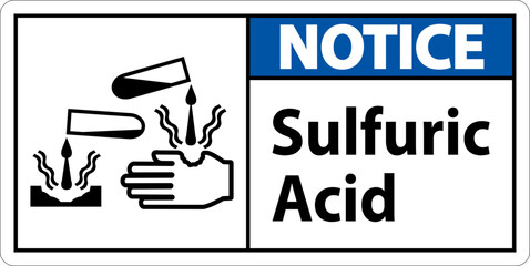 Notice Sulfuric Acid Sign On White Background