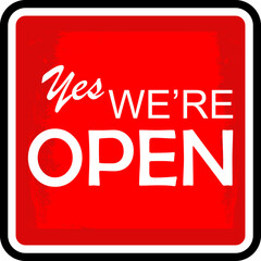 Yes, We're Open, sign and sticker vector