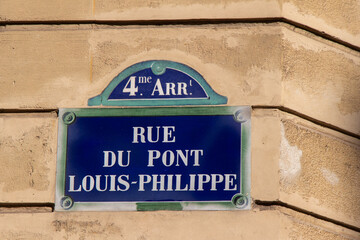 Rue du Pont Louis-Philippe (English : Louis-Philippe Bridge Street) street sign, one of the most famous streets in Paris, France.