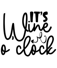 Wine Svg Bundle, Wine Svg, Alcohol Svg Bundle, Wine Glass Svg, Funny Wine Sayings Svg, Wine Quote Svg, Wine Cut Files, Files For Cricut, Dxf