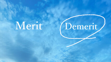 青空の上のMeritとDemeritの文字_Demeritに丸
