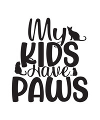 Obraz premium Cat Svg, Cat Svg Files, Cat Svg Bundle, Funny Cat Svg, Cat mom, Cat Quotes Svg, Cat Svg for Cricut, Png Dxf Pdf, Cut Files for Cricut,Cat Mom, Mom Svg, Cat, Funny Quotes, Mom Life, Pet Svg, Cat Lover 