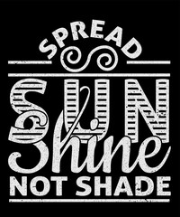 Spread sunshine does not shade typography print template