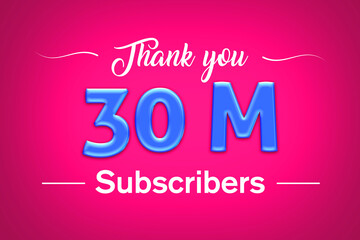 30 Million  subscribers celebration greeting banner with Blue glosse Design
