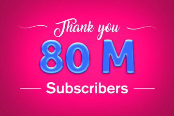 80 Million  subscribers celebration greeting banner with Blue glosse Design
