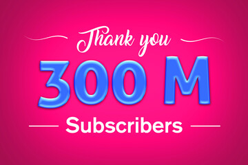 300 Million  subscribers celebration greeting banner with Blue glosse Design