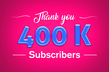 400 K  subscribers celebration greeting banner with Blue glosse Design