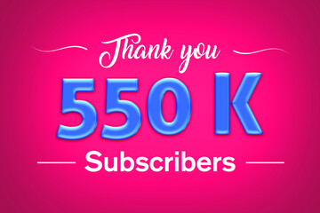 550 K  subscribers celebration greeting banner with Blue glosse Design