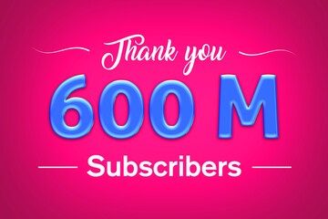 600 Million  subscribers celebration greeting banner with Blue glosse Design