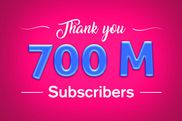700 Million  subscribers celebration greeting banner with Blue glosse Design