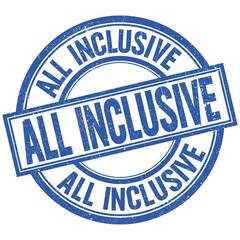 Fototapeta premium ALL INCLUSIVE written word on blue stamp sign