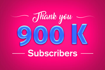 900 K  subscribers celebration greeting banner with Blue glosse Design