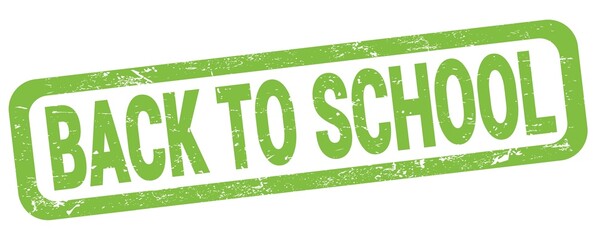 BACK TO SCHOOL text written on green rectangle stamp.