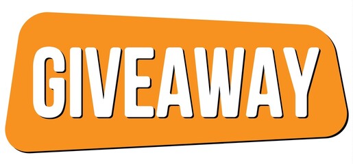 GIVEAWAY text on orange trapeze stamp sign.