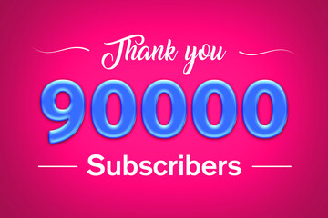 Obraz premium 90000 subscribers celebration greeting banner with Blue glosse Design