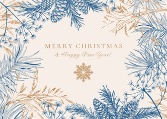 Christmas card with fir and pine branches, cones, dried grasses. Blue pattern with golden greeting. Botanical illustration. Vector holiday card. Sketch.
