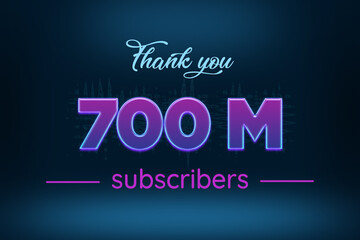 Fototapeta na wymiar 700 Million subscribers celebration greeting banner with Purple Glowing Design