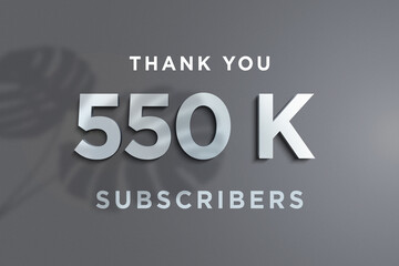 550 K  subscribers celebration greeting banner with Steel Design