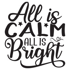 All is Calm All is Bright