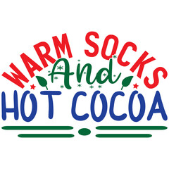 Warm Socks and Hot Cocoa