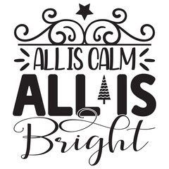 All is Calm All is Bright