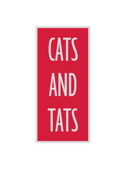 cats and tats Zitat 