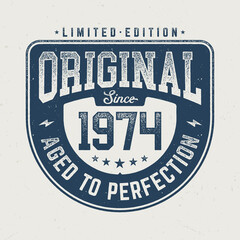 Original Since 1974 - Fresh Design For Birthday. Good For Poster, Wallpaper, T-Shirt, Gift. - obrazy, fototapety, plakaty