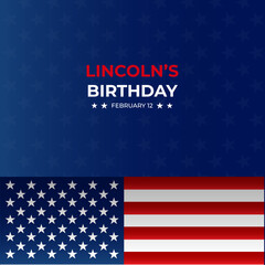 lincoln's birthday on february 12th. America's Great Day Celebration.