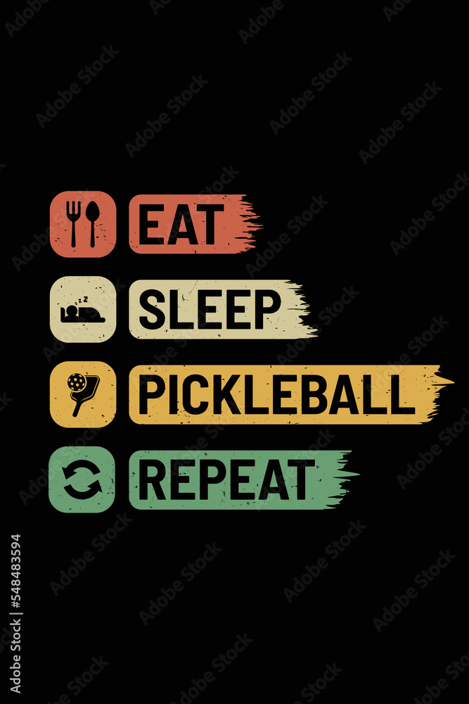 Wall mural eat sleep pickleball repeat design for t-shirts, sticker, merchandise, gifts, etc.