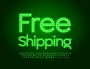 Vector neon sign Free Shipping. Green Glowing Font. Bright Alphabet Letters and Numbers set