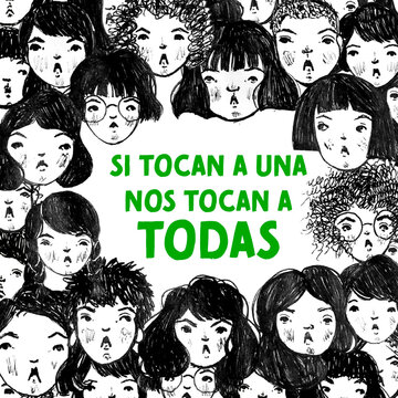Rostros de mujeres mirando de frente con el texto: si nos tocan a una nos tocan a todas