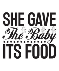 she gave the baby its food