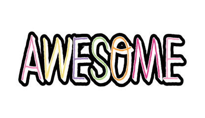 Fashion patch label. Sticker with rainbow hand drawn lettering awesome. Word or quote. Design element for printing on fabric or paper. Cartoon flat vector collection isolated on white background