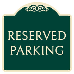 Decorative parking sign reserve parking