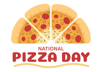 National Pizza Day on Celebration February 9 by Consuming Various Slice in Flat Cartoon Style Background Hand Drawn Templates Illustration